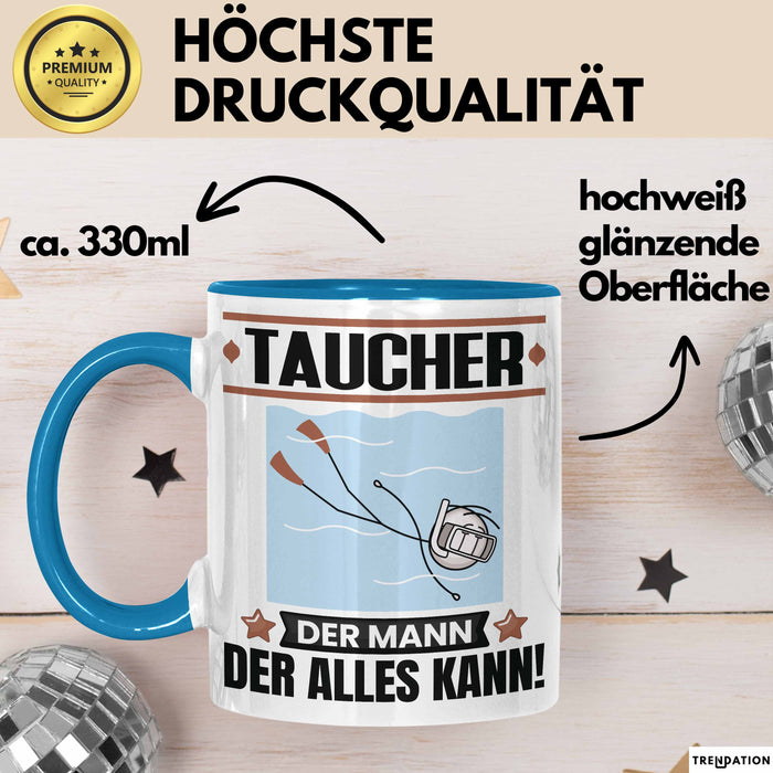 Taucher Tasse Geschenk für Taucher Der Mann Der Alles Kann Geschenkidee zum Geburtstag Blau Trendation