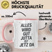 Jutta Tasse Geschenk Alles Ist Gut Jutta Ist Jetz Da Geschenkidee Becher mit Name Rosa Trendation