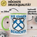 Aue im Erzgebirge Tasse Wir Kommen Aus Dem Schacht Steine Klopfen Kaffee-Becher Geschenkidee Geschenk Grün Trendation