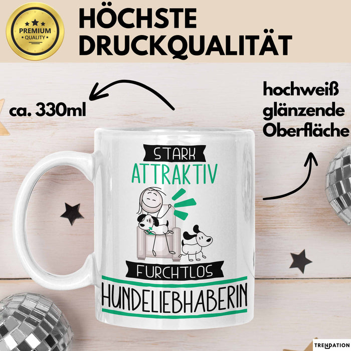 Hundeliebhaberin Tasse Geschenk Becher Stark Attraktiv Furchtlos Hundeliebhaberin Lustige Geschenkidee Weiß Trendation