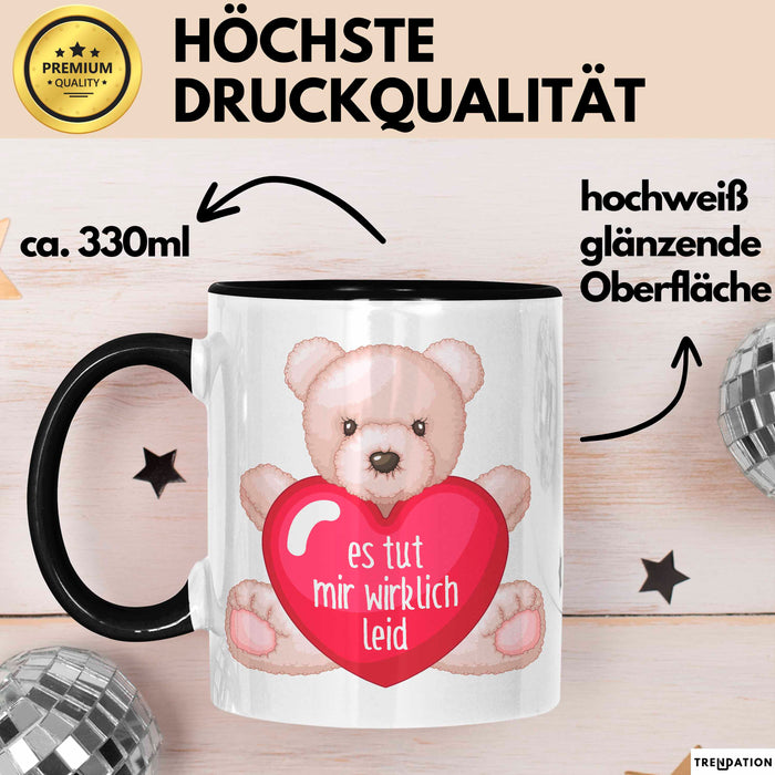 Entschuldigung Tasse Es Tur Mir Wirklich Leid Geschenkidee Sorry Becher Schwarz Trendation