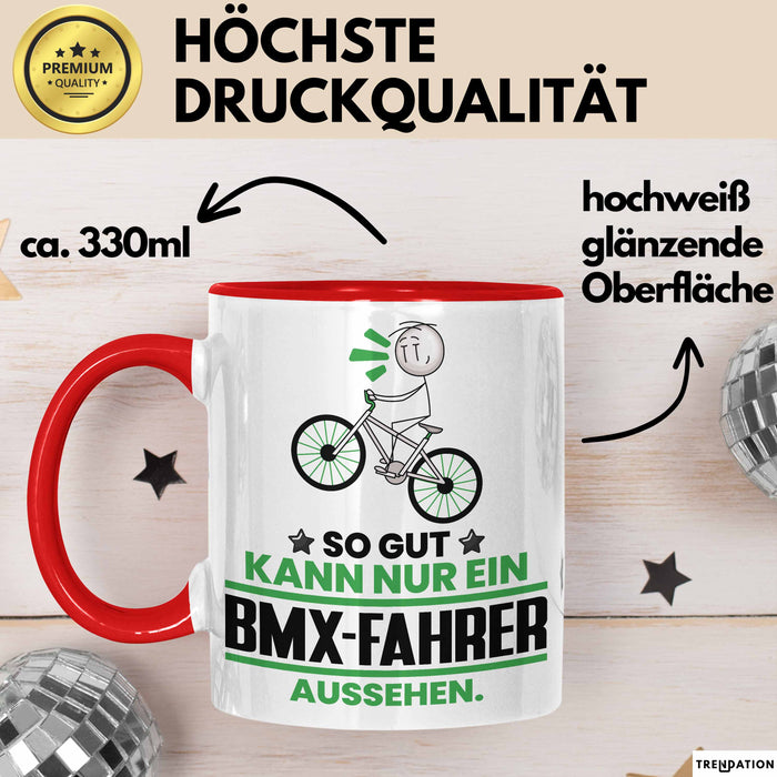 BMX-Fahrer Geschenk Tasse So Gut Kann Nur Ein BMX-Fahrer Aussehen Geschenkidee Kaffee-Becher Rot Trendation
