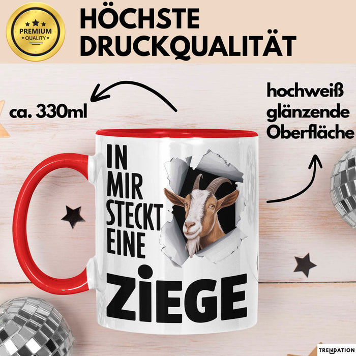 Ziegenbauer Ziegen Tier Tasse Geschenk Lustige Geschenkidee Spruch In Mir Steckt Eine Ziege Rot Trendation