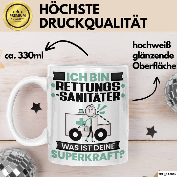 Rettungssanitäter Tasse Geschenk für Rettungssanitäter Geburtstag Lustiger Spruch Kaffee-Becher Was Ist Deine Superkraft Weiß Trendation