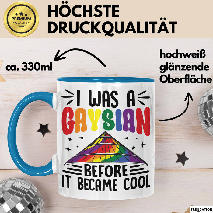Asiate Schwul Tasse Geschenk I Was Gaysian Before It Became Cool Geschenkidee Lgbtq Gay Lesbian Becher Blau Trendation