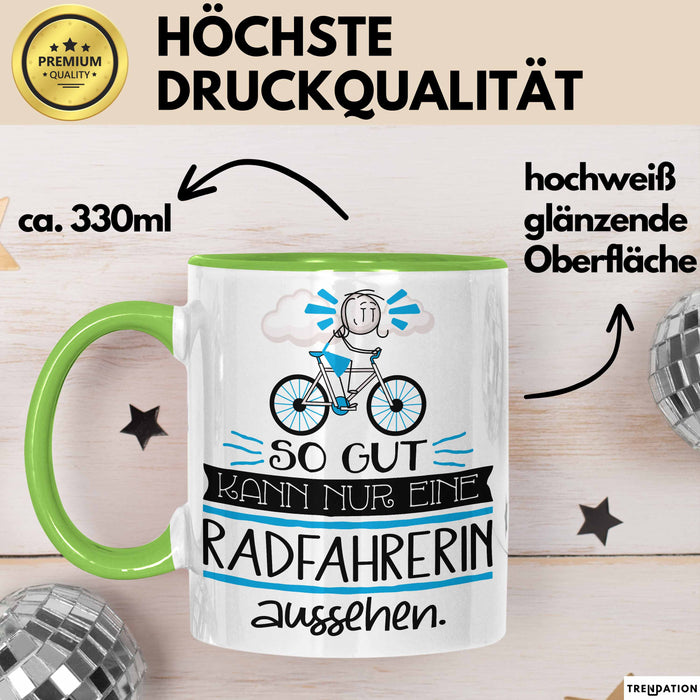 Radfahrerin Geschenk Tasse So Gut Kann Nur Eine Radfahrerin Aussehen Geschenkidee Geburtstag Weihnachten Lustig Grün Trendation