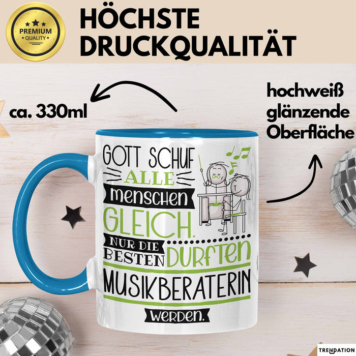 Musikberaterin Geschenk Becher Tasse Gott Schuf Alle Menschen Gleich Nur Die Besten Durfeten Musikberaterin Werden Geschenkidee Lustig Blau Trendation