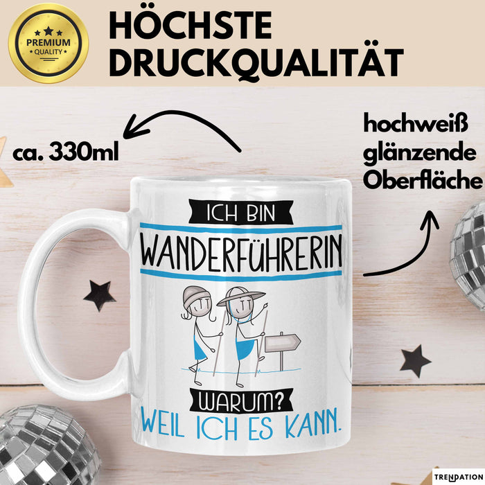 Wanderführerin Tasse Geschenk Ich Bin Wanderführerin Warum Weil Ich Es Kann Geschenkidee Geburtstag Weiß Trendation