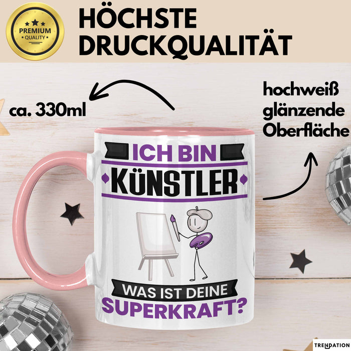 Künstler Tasse Geschenk für Künstler Geburtstag Lustiger Spruch Kaffee-Becher Was Ist Deine Superkraft Rosa Trendation