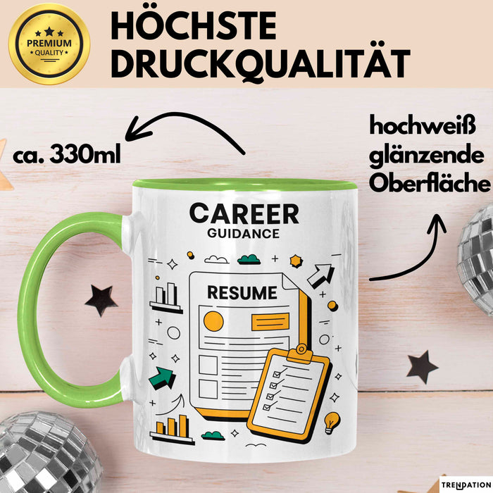 Karriere Berater Tasse Geschenk Lustige Geschenkidee Spruch Für Berufsweg Begleiter Grün Trendation
