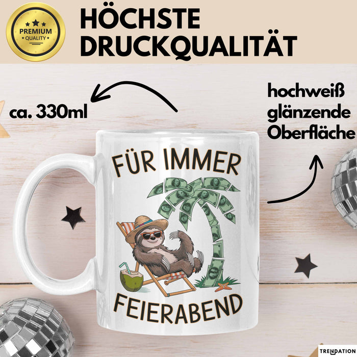 Rentner Pensionär Sarkasmus Tasse Geschenk Lustige Geschenkidee Spruch Für Immer Feierabend Weiß Trendation