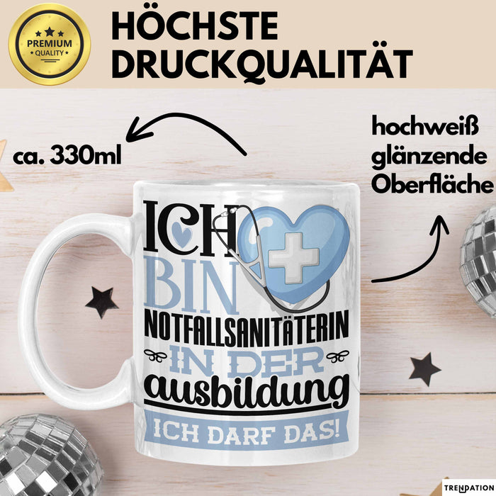 Notfallsanitäterin Ausbildung Start Geschenk Tasse Ich Bin Notfallsanitäterin In Der Ausbildung Ich Darf Das Kaffee-Becher Geschenkidee Weiß Trendation