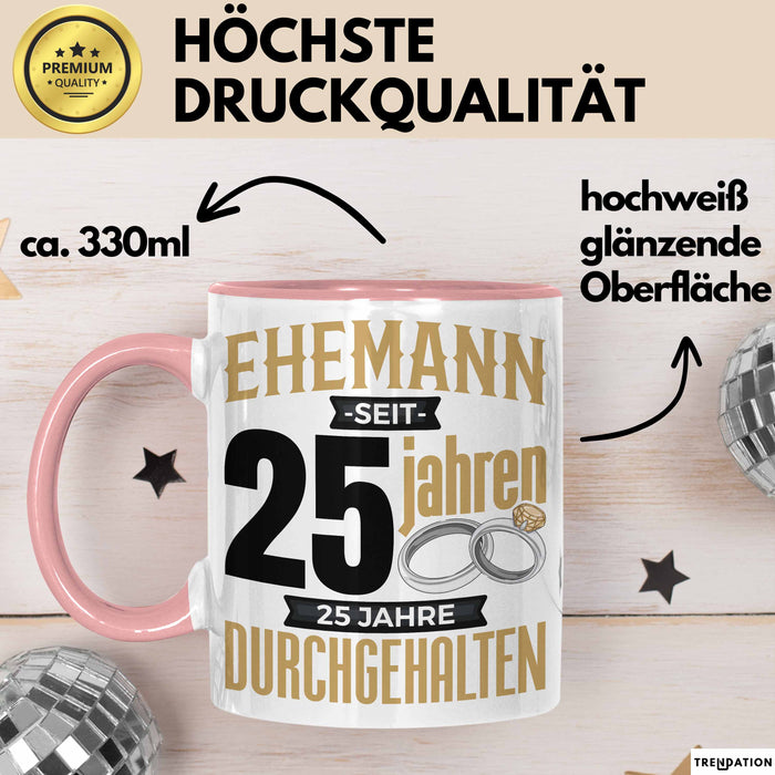 Ehemann Tasse Geschenk 25 Jahre Hochzeitstag Lustiger Spruch Silberhochzeit Rosa Trendation