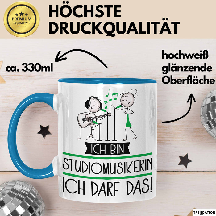 Geschenk für Studiomusikerin Tasse Lustige Geschenkidee Geburtstag Ich Bin Studiomusikerin Ich Darf Das Blau Trendation