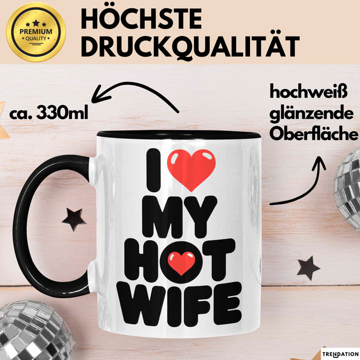 Ehefrau Ehefrauen Verheiratete Frauen Sarkasmus Tasse Becher Geschenk Lustige Geschenkidee Spruch Ich Liebe Meine Heiße Frau Trendation