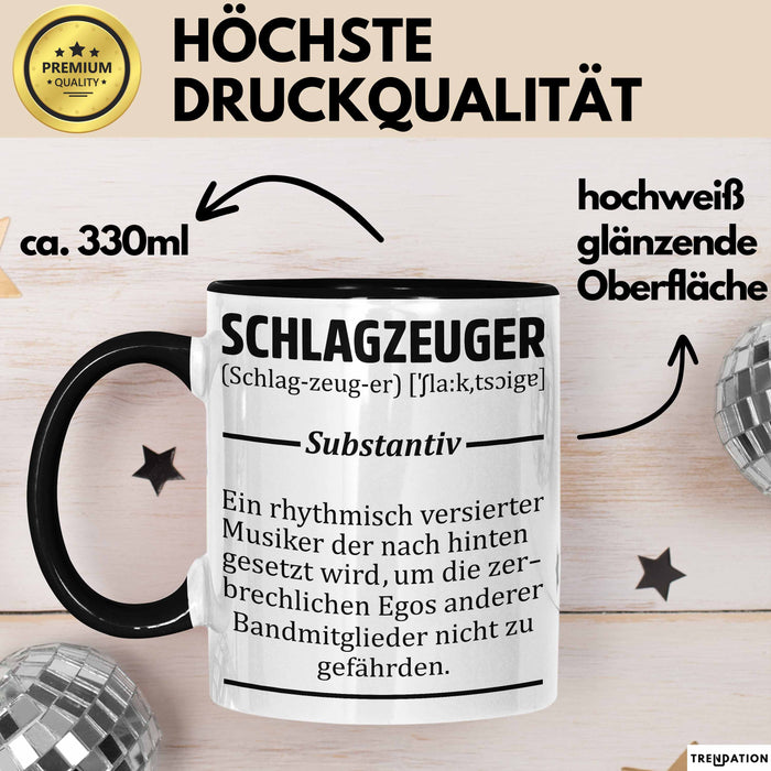 Schlagzeug-Spieler Geschenk Drummer Tasse Geschenkidee Spruch Schlagzeuger Definition Schlagzeuger Schwarz Trendation