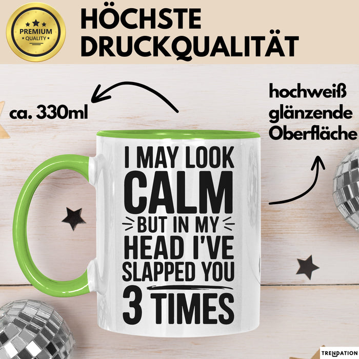 Sarkasmus Tasse Geschenk Slapped You 3 Times In My Head Geschenkidee Lustig Grün Trendation