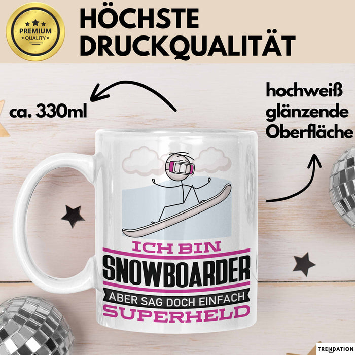 Snowboarder Geschenk Tasse Ich Bin Snowboarder Aber Sag Doch Einfach Superheld Lustige Geschenkdiee für Snowboarder Kaffee-Becher Weiß Trendation