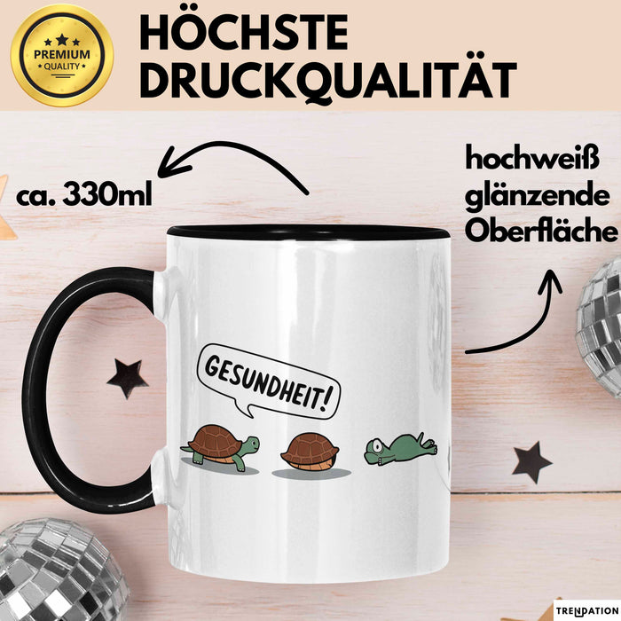 Schildkröte Tierliebhaber Tasse Geschenk Lustige Geschenkidee Spruch Gesundheit Trendation