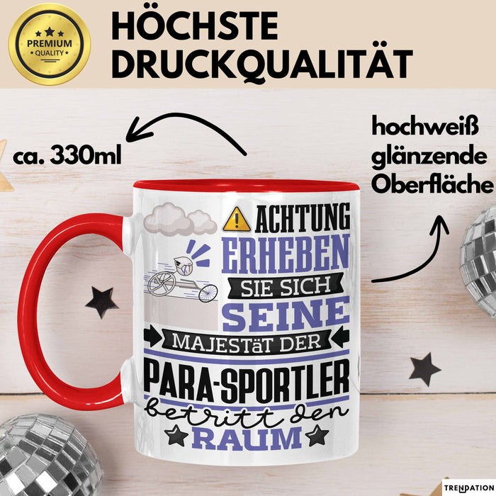Para-Sportler Geschenk Tasse Lustiger Spruch Erheben Sie Sich Der Para-Sportler Betritt den Raum Rot Trendation
