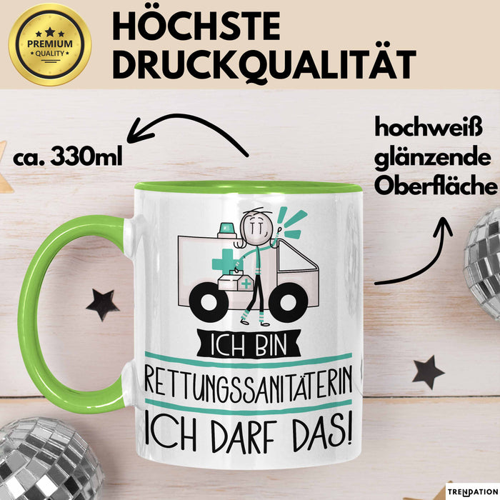 Geschenk für Rettungssanitäterin Tasse Lustige Geschenkidee Geburtstag Ich Bin Rettungssanitäterin Ich Darf Das Grün Trendation