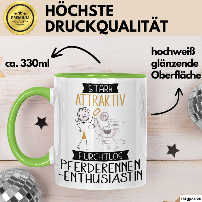 Pferderennen-Enthusiastin Tasse Geschenk Becher Stark Attraktiv Furchtlos Pferderennen-Enthusiastin Lustige Geschenkidee Grün Trendation