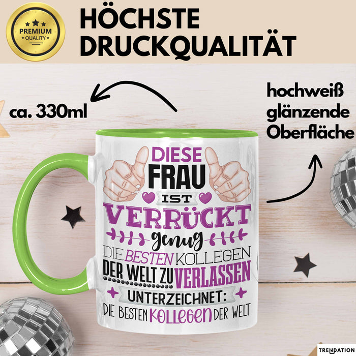 Kollegin Abschied Tasse Geschenk Abschiedsgeschenk Humorvoll Grün Trendation
