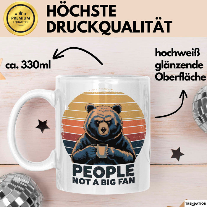 Introvertierter Bär Tasse Geschenk Lustige Geschenkidee People Not A Big Fan Weiß Trendation