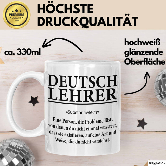 Deutschlehrer Unterricht Tasse Geschenk Lustige Geschenkidee Spruch Deutsch Lehrer Weiß Trendation