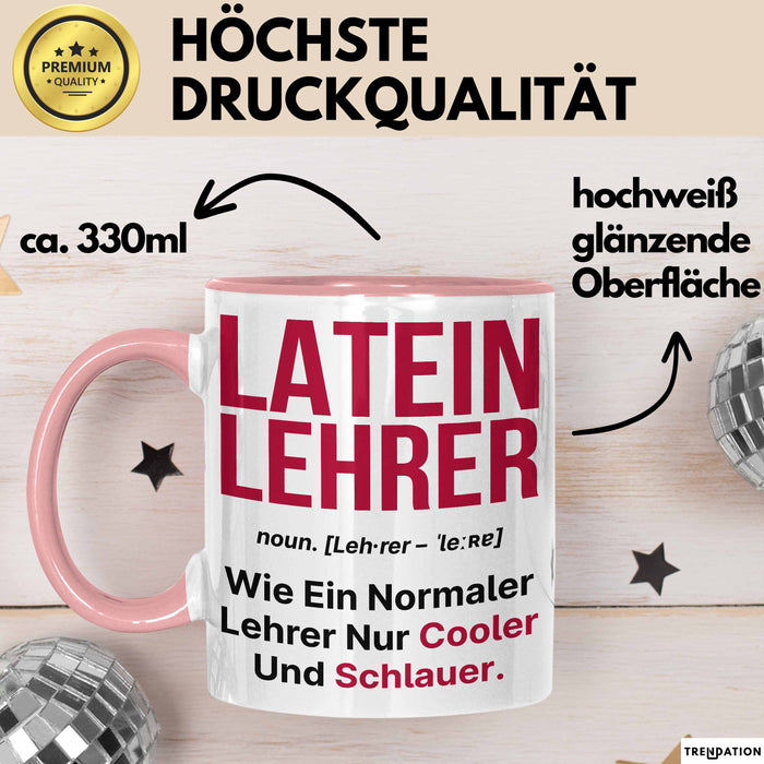 Lateinlehrer Unterricht Tasse Geschenk Lustige Geschenkidee Spruch Latein Lehrer Rosa Trendation