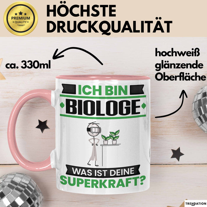 Biologe Tasse Geschenk für Biologe Geburtstag Lustiger Spruch Kaffee-Becher Was Ist Deine Superkraft Rosa Trendation