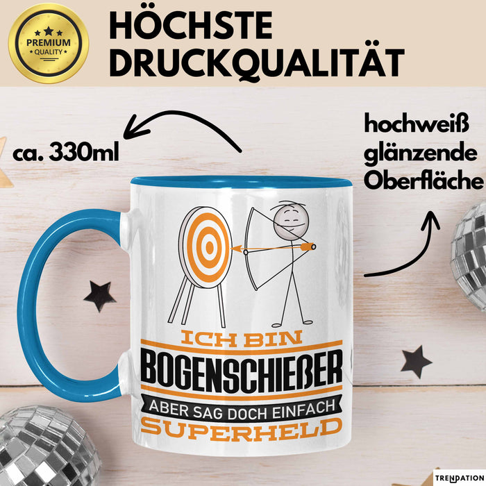 Bogenschießer Geschenk Tasse Ich Bin Bogenschießer Aber Sag Doch Einfach Superheld Lustige Geschenkdiee für Bogenschießer Kaffee-Becher Blau Trendation