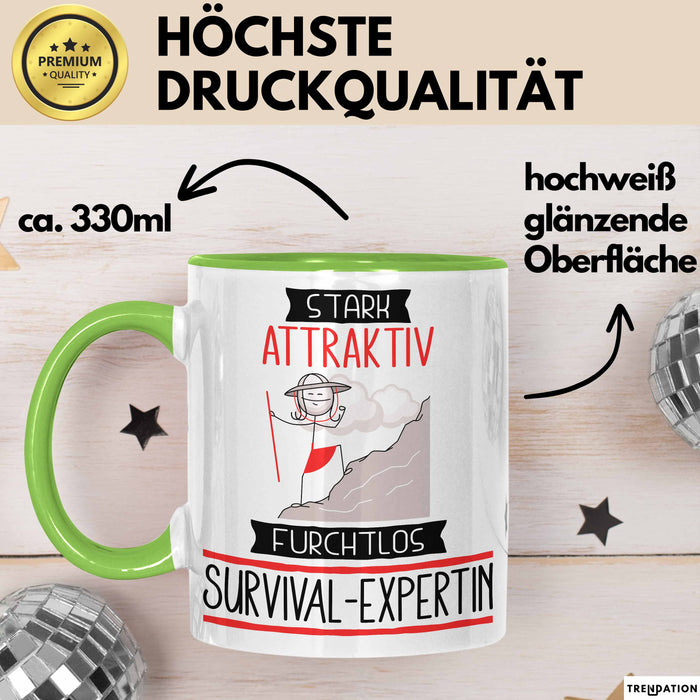 Survival-Expertin Tasse Geschenk Becher Stark Attraktiv Furchtlos Survival-Expertin Lustige Geschenkidee Grün Trendation