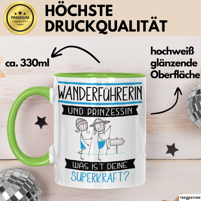 Wanderführerin Und Prinzessin Tasse Geschenk Für Eine Wanderführerin Geburtstag Was Ist Deine Superkraft Grün Trendation