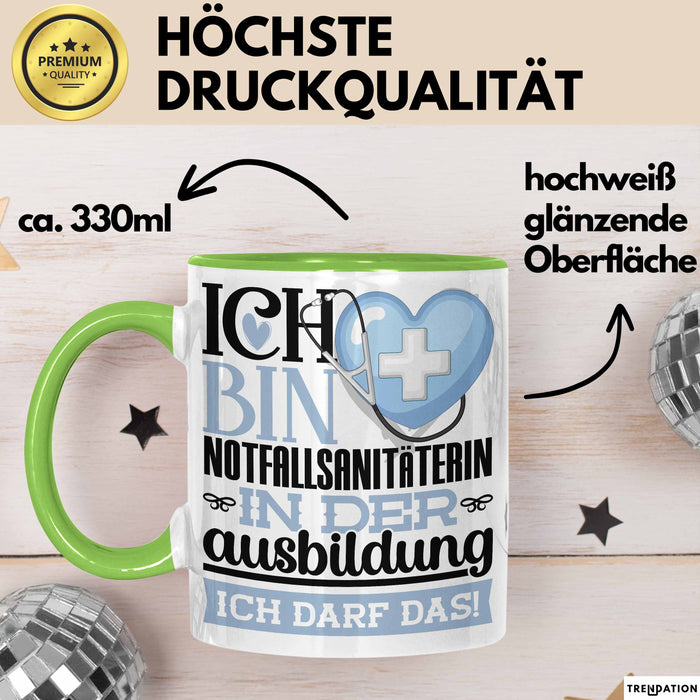 Notfallsanitäterin Ausbildung Start Geschenk Tasse Ich Bin Notfallsanitäterin In Der Ausbildung Ich Darf Das Kaffee-Becher Geschenkidee Grün Trendation