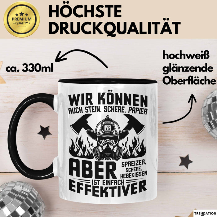 Feuerwehrmann Tasse Geschenk Wir Können Auch Stein Schere Papier Aber Spreizer Ist Effektiver Feuerwehr Geschenkidee Trendation