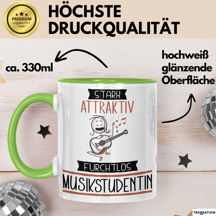 Musikstudentin Tasse Geschenk Becher Stark Attraktiv Furchtlos Musikstudentin Lustige Geschenkidee Grün Trendation