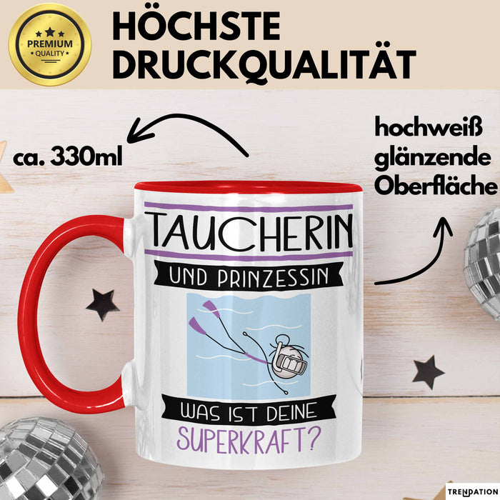 Taucherin Und Prinzessin Tasse Geschenk Für Eine Taucherin Geburtstag Was Ist Deine Superkraft Rot Trendation