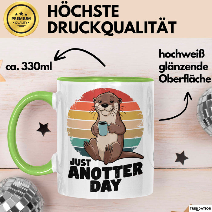 Otter Tier Tasse Geschenk Lustige Geschenkidee Spruch Just Anotter Day Grün Trendation