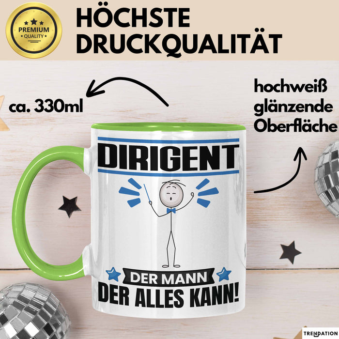 Dirigent Tasse Geschenk für Dirigent Der Mann Der Alles Kann Geschenkidee zum Geburtstag Grün Trendation