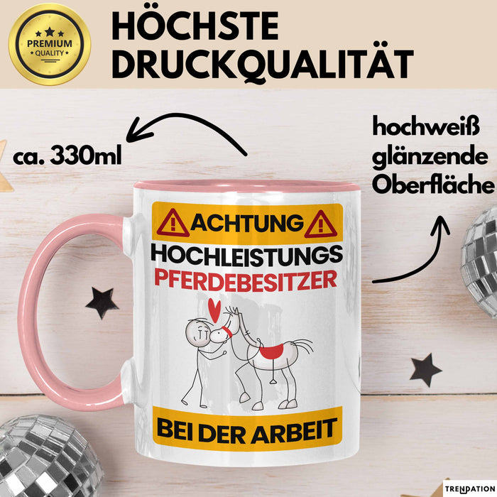 Pferdebesitzer Tasse Geschenk Lustiger Spruch Geschenkidee für Pferdebesitzer Achtung Hochleistungs Pferdebesitzer Bei Der Arbeit Rosa Trendation