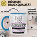 Designerin Weil Es Keinen Schöneren Beruf Gibt Tasse Geschenk für Eine Designerin Lustig Blau Trendation