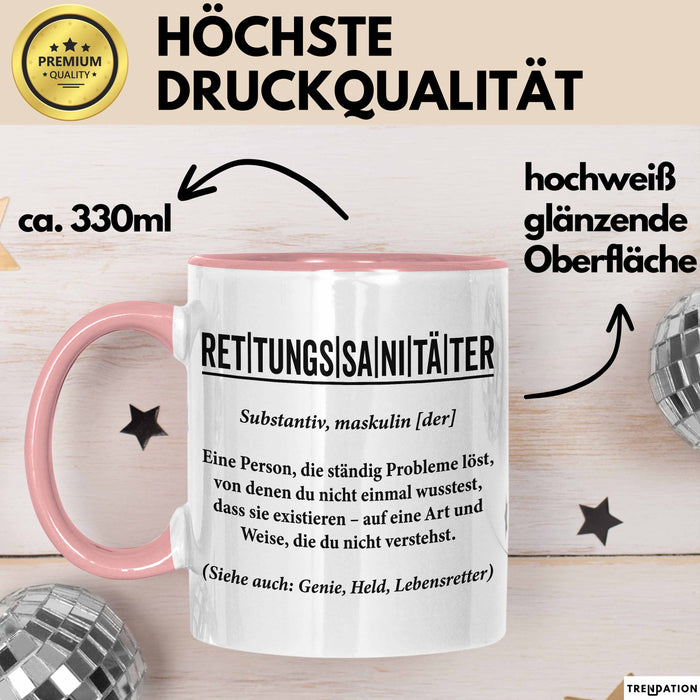 Rettungsdienst Notfallsanitäter Tasse Geschenk Lustige Geschenkidee Spruch Definition Rettungssanitäter Rosa Trendation
