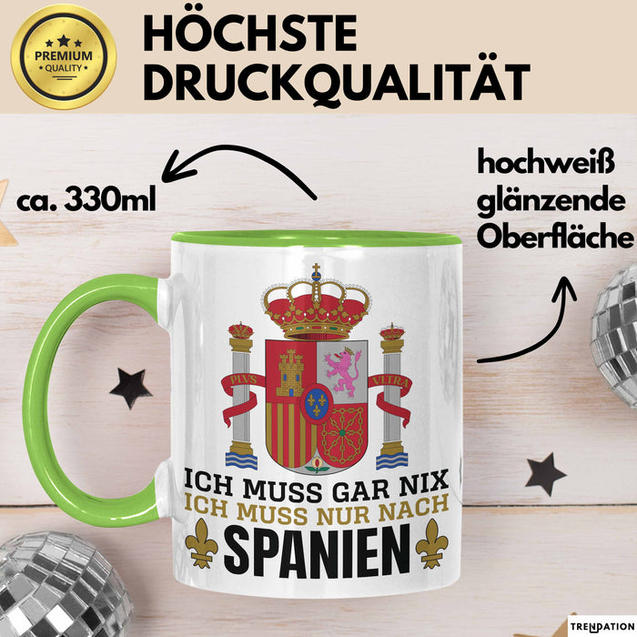 Spanier Tasse Geschenk Ich Brauche Keine Therapie Ich Muss Nur Nach Spanien Geschenkidee Lustig Kaffee-Becher Grün Trendation