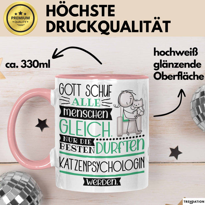 Katzenpsychologin Geschenk Becher Tasse Gott Schuf Alle Menschen Gleich Nur Die Besten Durfeten Katzenpsychologin Werden Geschenkidee Lustig Rosa Trendation