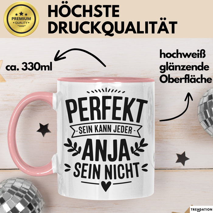 Anja Tasse Geschenk Perfekt Sein Kann Jeder Geschenkidee Geburtstag Rosa Trendation