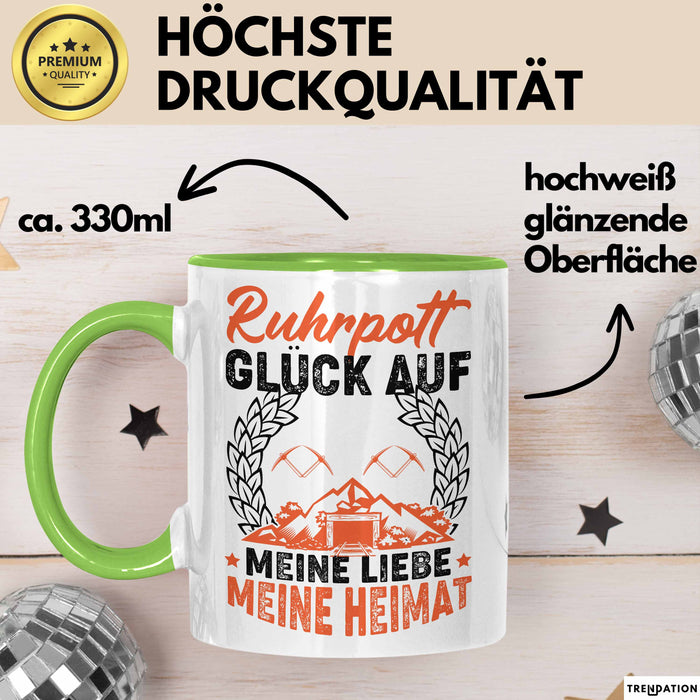 Ruhrpott Tasse Geschenk Glück Auf Meine Liebe Meine Heimat Essen Duisburg Bochum Dortmund Oberhausen Hagen Städte Tassen Grün Trendation