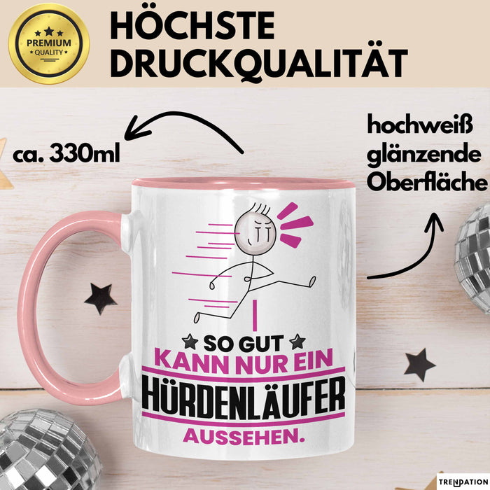 Hürdenläufer Geschenk Tasse So Gut Kann Nur Ein Hürdenläufer Aussehen Geschenkidee Kaffee-Becher Rosa Trendation
