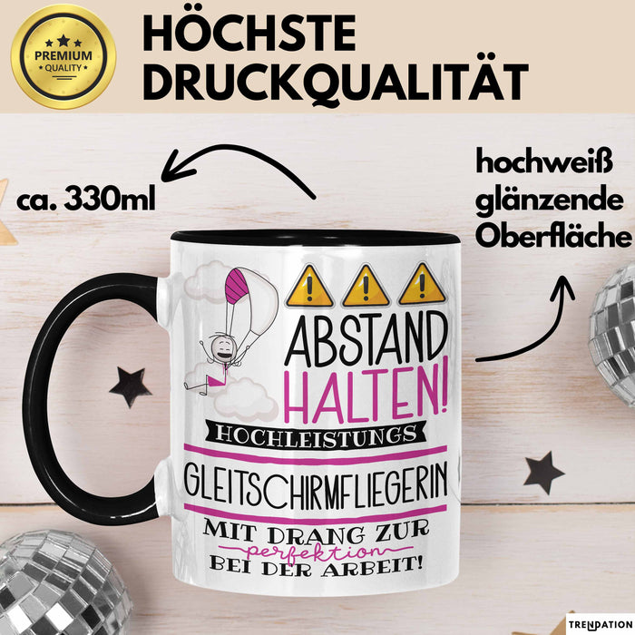 Gleitschirmfliegerin Tasse Geschenk Lustig Abstand Halten Hochleistungs-Gleitschirmfliegerin Mit Drang Zur Perfektion Bei Der Arbeit Trendation