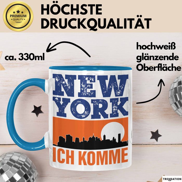 New York Tasse Geschenk Horizont Ich Komme Spruch Geschenkidee Blau Trendation